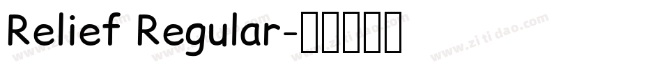 Relief Regular字体转换